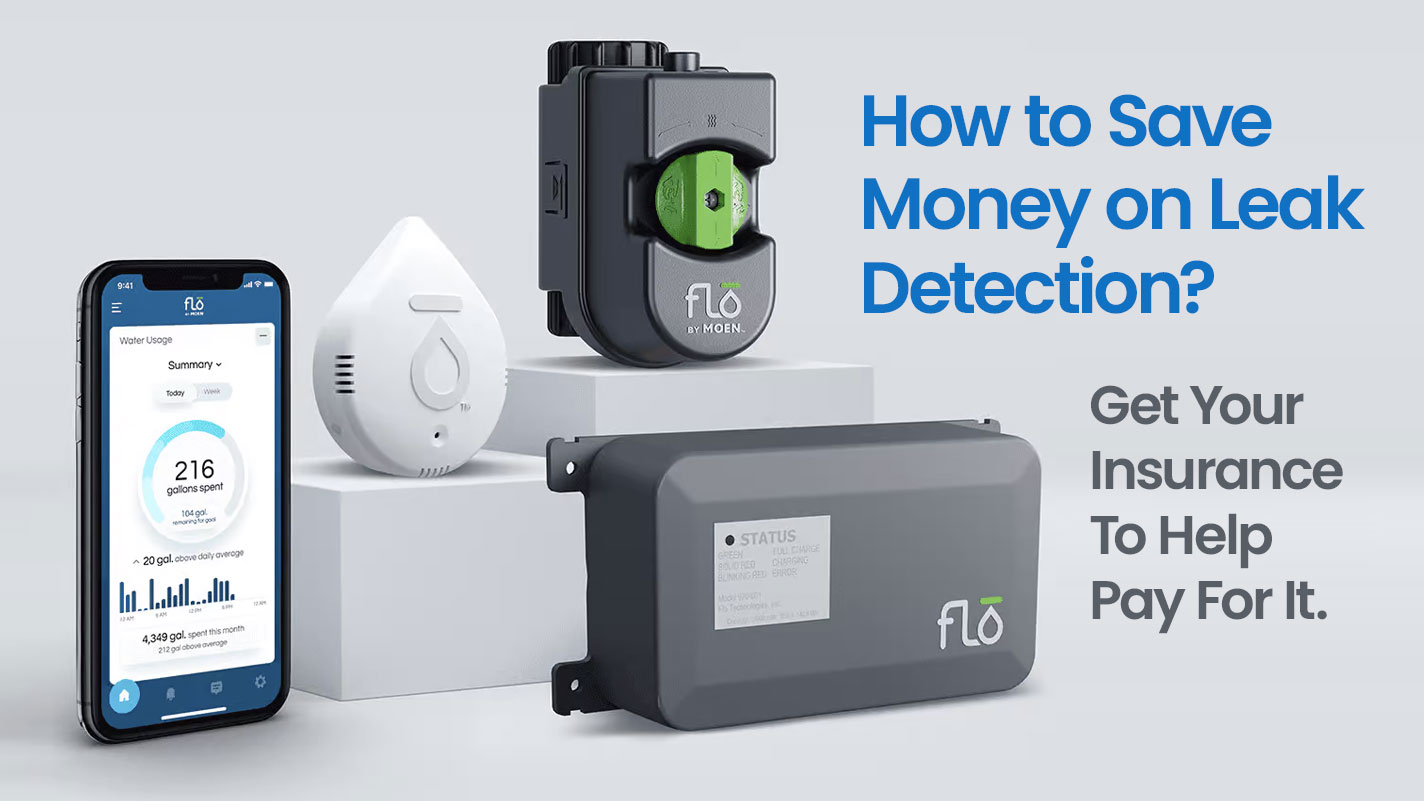 Florida And Tennessee Independent Insurance Agents Moen Flo Leak Detection System